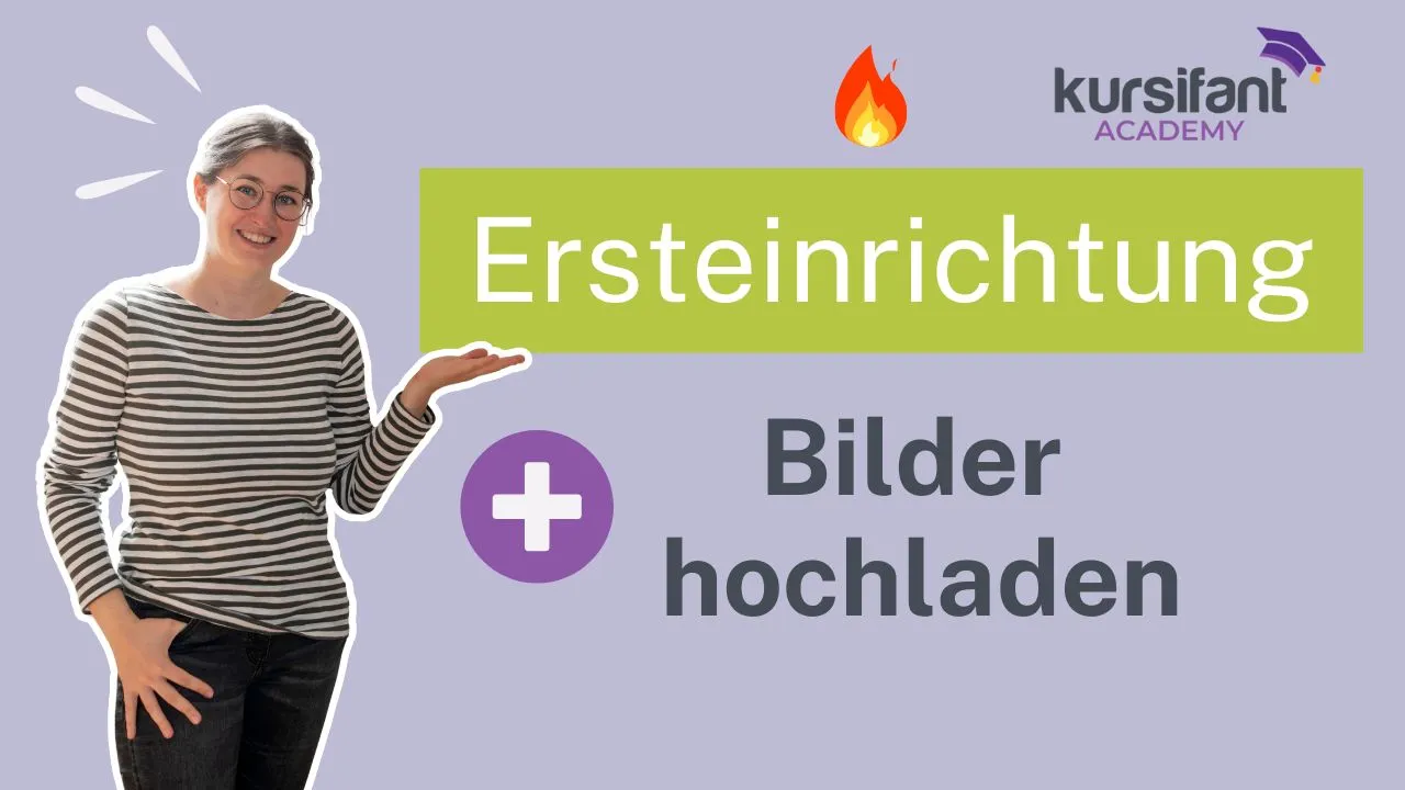 Videoanleitung: Bilder in kursifant hochladen