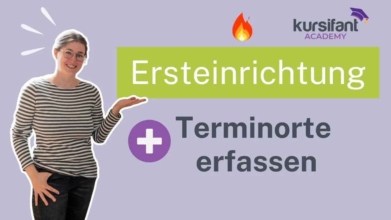 Videoanleitung: Terminorte in kursifant erfassen