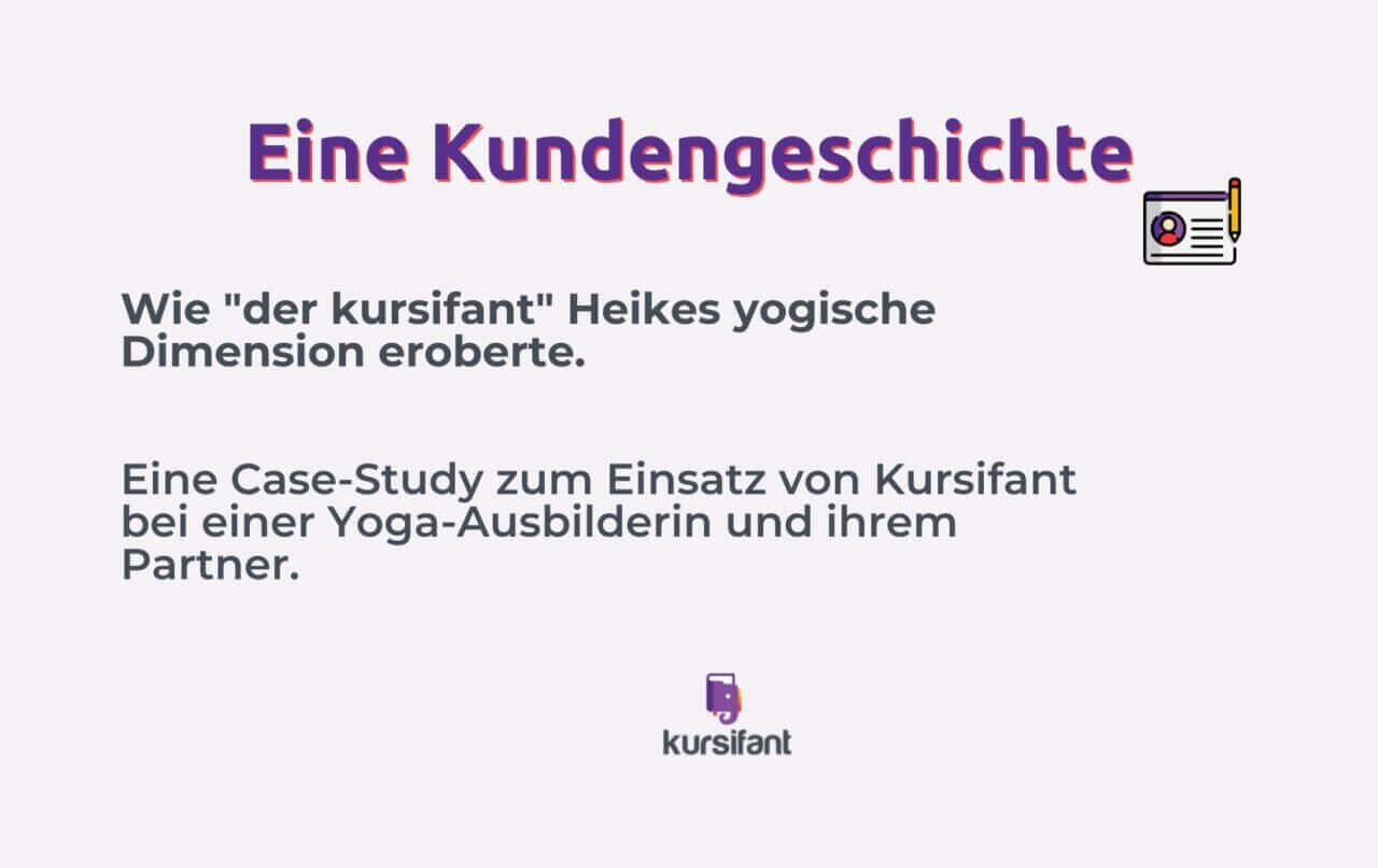 Case-Study von Heike: Wie Kursifant meine ‚yogische Dimension‘ eroberte