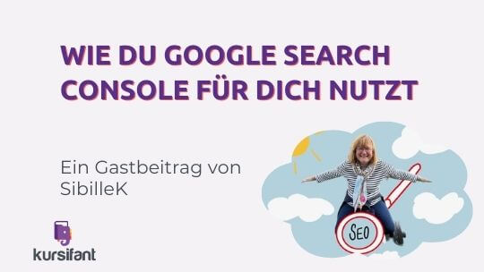 Wie du Google Search Console für dich nutzt