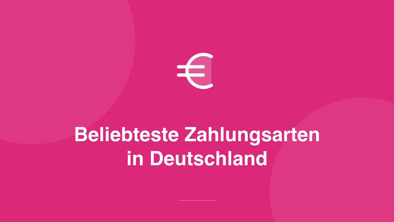 Beliebteste Zahlungsarten in Deutschland: Was für Kurse zählt